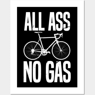All Ass No Gas - Bike Slogan Posters and Art